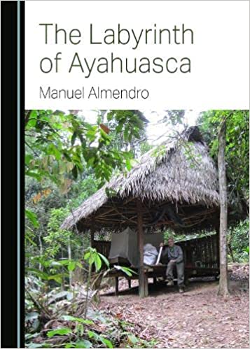 Reciente Publicación Del Libro The Labyrinth Of Ayahuasca, De Manuel Almendro. Cambridge Scholars Publishing.